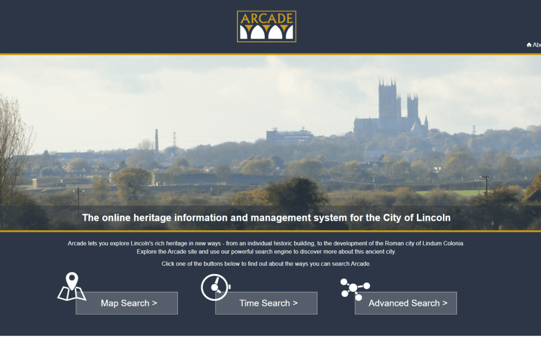 City of Lincoln Council, UK, launches ARCADE as Lincoln’s Historic Environment Record (HER)